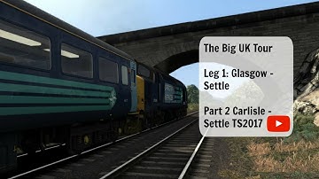 The Big UK Tour Glasgow - Settle Part 2 TS2017