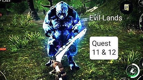 Evil Lands Quest 11 & 12(skylark field)
