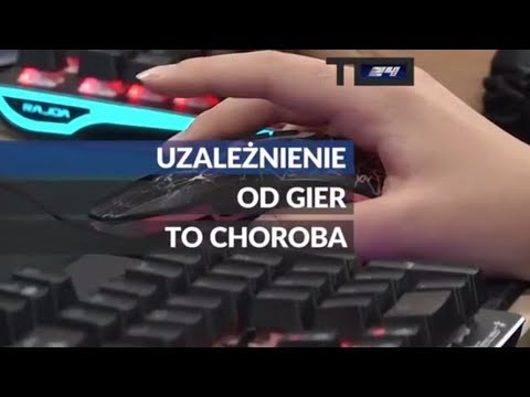 TO WIDEO. Uzależnienie od gier to choroba