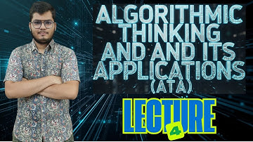 Lec 4 | Algorithmic Thinking & Its Applications (ATA) | IIT Jodhpur BS in Applied AI & Data Science