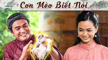 Cổ Tích Mới 2025 - CON MÈO BIẾT NÓI | Truyện Cổ Tích Việt Nam 2025 | Cổ Tích Hay Nhất Việt Nam