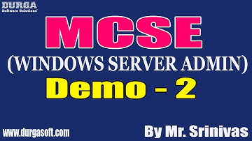MCSE (WINDOWS SERVER ADMIN) tutorials || Demo - 2 || by Mr. Srinivas on 13-10-2020 @7PM
