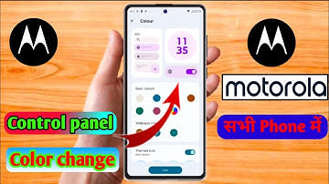 motorola color settings, motorola me color change kaise kare, motorola control panel color change