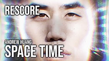 Rescore of Andrew Huang