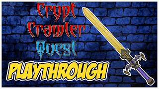 Crypt Crawler Quest Playthrough: Can We Heal Our Way To Victory!