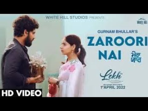 New Punjabi song Zaroori- Nahi Afsana Khan ! Lekh movie song video ! Bprak & Afsana Khan !