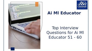 AI ML Educator Interview Q&A 2025 | Top 10 Machine Learning & AI Interview Guide | Part 6