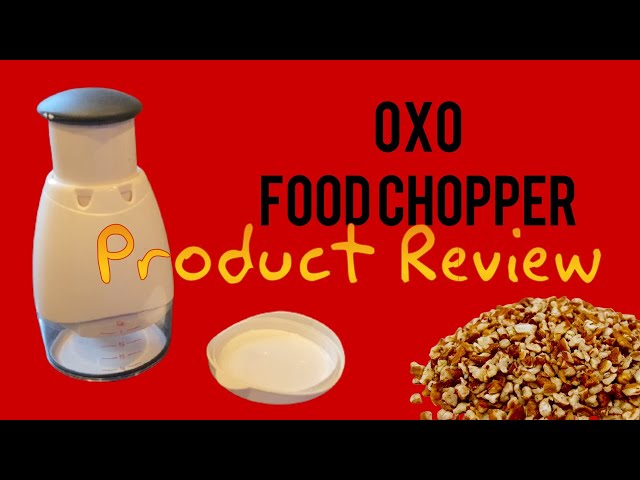 OXO Good Grips Food Chopper Product Review 