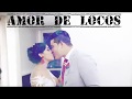 Amor De Locos - Mickey Love  |  Original