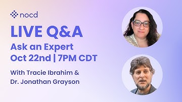Ask an Expert Live OCD Q&A with Tracie Ibrahim and Dr. Jonathan Grayson
