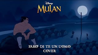 Mulan - Farò di Te Un Uomo/I'll Make A Man Out of You (Italian Version) - Cover