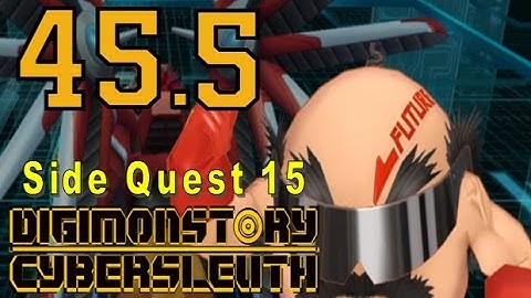 Digimon Story Cyber Sleuth - Walkthrough Chapter 13 - Ep 45.5: Side Quest 15