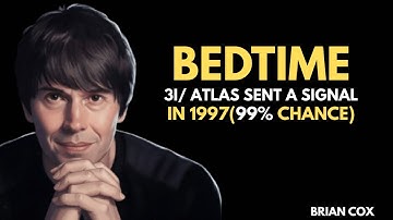 Scientists Just Connected 3I/ATLAS to the 1977 Wow Signal (99.4% Match) | Brian Cox for Sleep