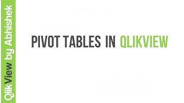 QlikView | Pivot Tables