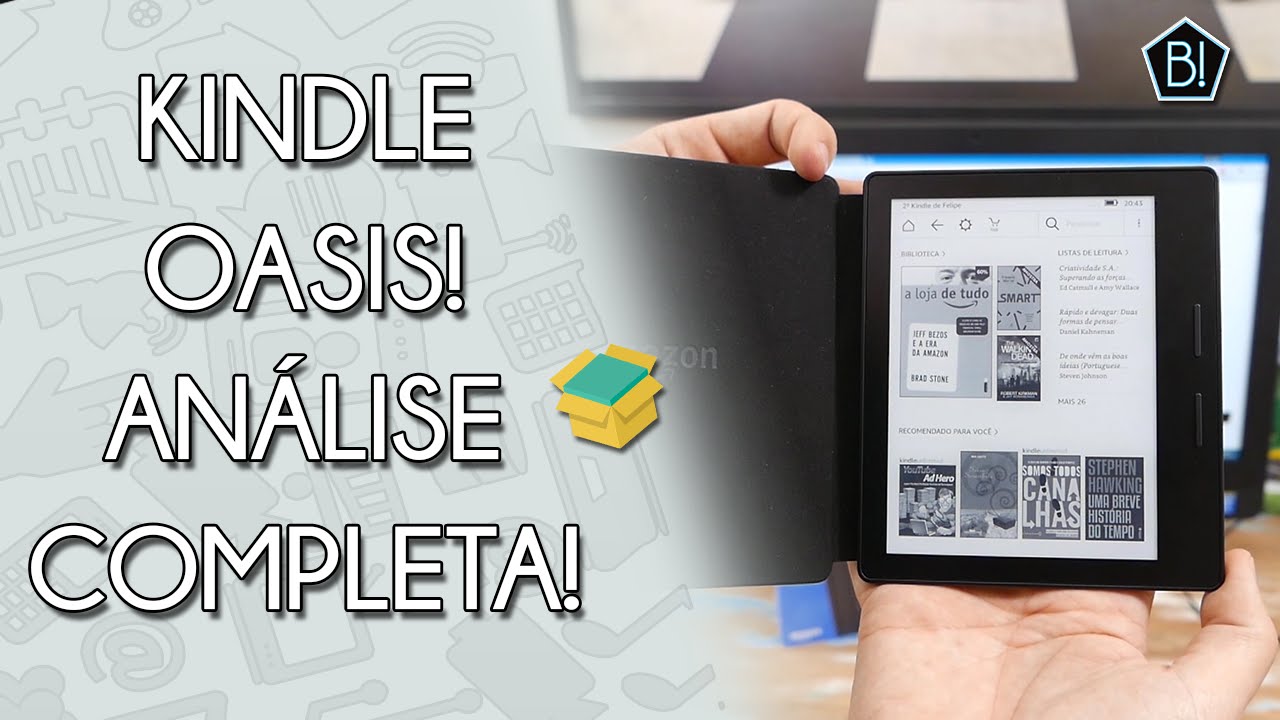KINDLE OASIS - ANÁLISE COMPLETA !! - YouTube