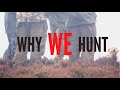 Why we hunt