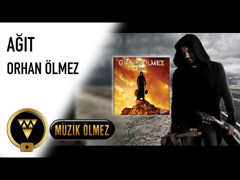 Orhan Ölmez - Ağıt (Official Audio)