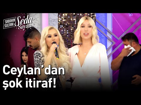 Ceylan'dan Şok İtiraf! - Sabahın Sultanı Seda Sayan