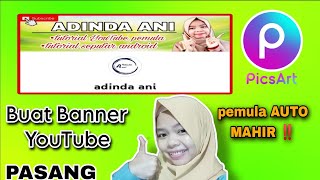 Cara membuat banner YouTube terbaru di hp dan cara pasang - YouTube pemula