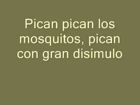Pican Pican Los Mosquitos Youtube