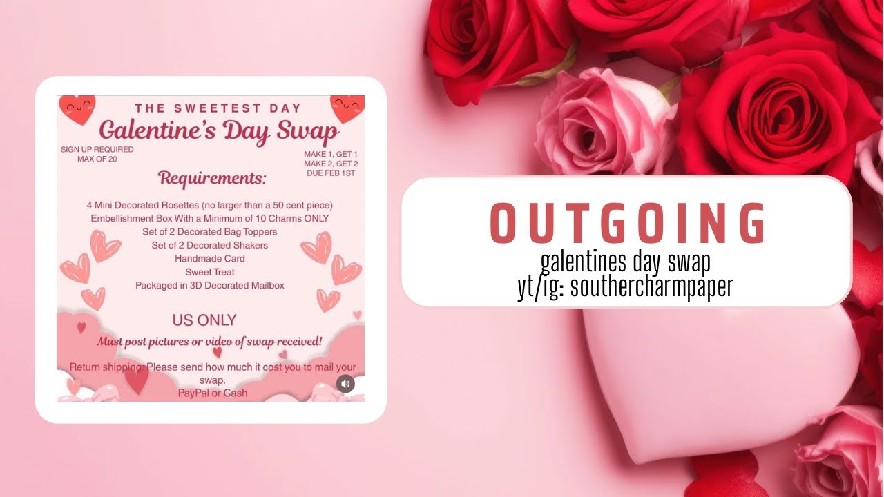 OUTGOING: Galentine’s Day Swap hosted by @southerncharmpaper 