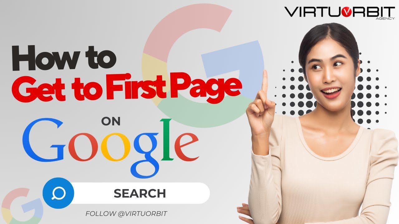 How to Get to the First Page on Google Search