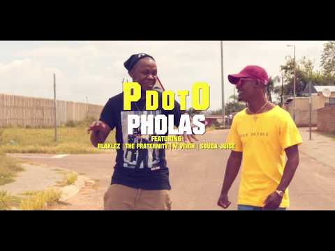PdotO - PHOLAS Ft Blaklez, The Fraternity, N'veigh & Sbuda Juice