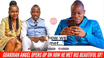 GUARDIAN ANGEL OPENS UP ON HOW HE MET HIS BEAUTIFUL GIRLFRIEND ESTHER NGENYI MUSILA |BTG News
