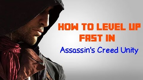 How to level up fast in Assassin