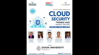 VIRTUAL POWER SEMINAR ON CLOUD SECURITY TRENDS AND RESEARCH DIRECTIONS || Dec 18, 2021 || #CS