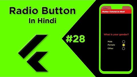 Flutter Tutorial In Hindi | Radio Button In Flutter #28 | Multiple Button | Flutter For Beginners