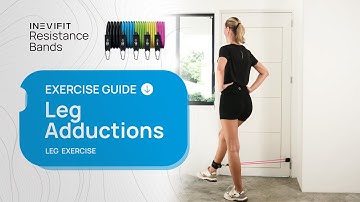 INEVIFIT Resistance Bands Exercise Guide - Leg Adductions