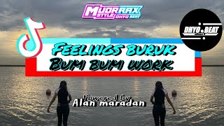 DJ SA FEELINGS BURUK X ALAN MARADAN MUDRAXX ID REMIX