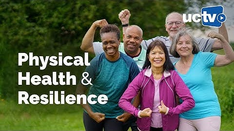 Physical Health and Resilience