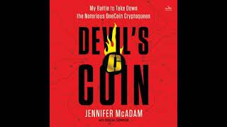Devil's Coin: My Battle to Take Down the Notorious OneCoin Cryptoqueen - Jennifer Mcadam