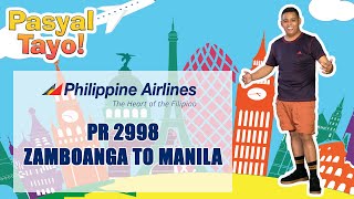 ZAMBOANGA TO MANILA VIA PHILIPPINE AIRLINES PR 2998