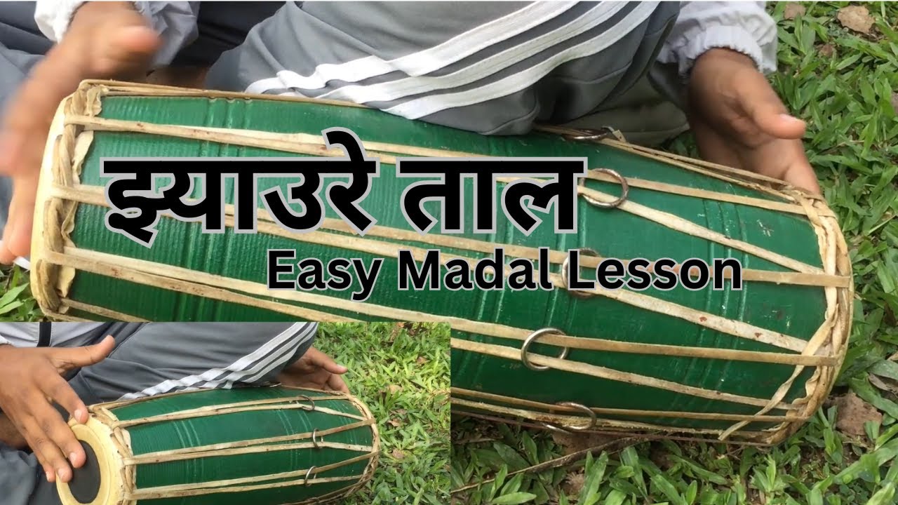 [Part 1]Madal lesson- Jhyaure taal |झ्याउरे ताल| How to play jhyaure taal in madal