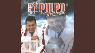 Video thumbnail of "El Pulpo de Alfredo y sus Teclados - El Alacran"