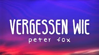 Peter Fox - Vergessen wie (Lyric Video)