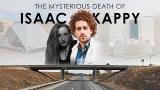 The Mysterious Death of Isaac Kappy