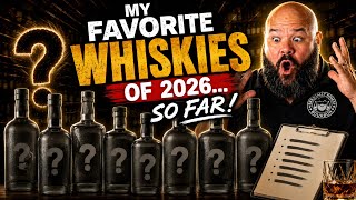 Best Whiskeys of 2026 (So Far)