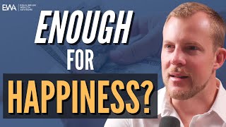 When Is Enough Enough The Psychology of Wealth