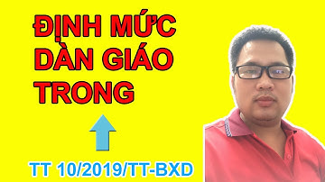 Dự toán xây dựng || Định mức dàn giao trong || Tăng 1,2m thì tính 1 lớp, nhỏ hơn 0,6m thi chưa tính?