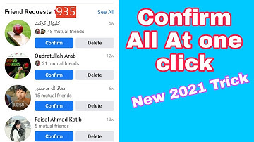 Confirm All Friend requests Only one click/Accept all Friend requests at once trick 2021 New trick