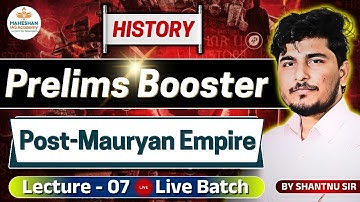 Post Mauryan Empire | Complete History🔥| Lakshya 2026 | UPSC/State PCS Complete History Target Batch