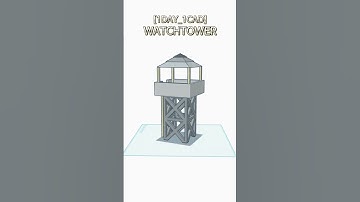 [1DAY_1CAD] WATCHTOWER #shorts #tinkercad #project