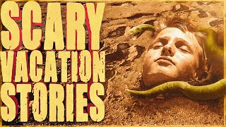 5 True Scary VACATION Stories (Vol. 2)