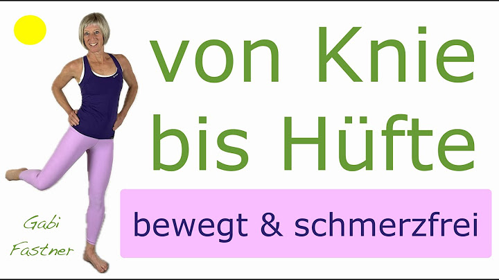 🍀 26 min. Hüfte bis Knie - bewegt und schmerzfrei, fasziales Training, ohne Geräte