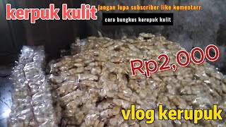 Bungjus Kerupuk Kulit Dika Saputra Main Ke Pabrik Kulit Dan Liatin Cara Bungkus Kerupuk Kulit