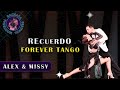 RECUERDO - FOREVER TANGO - ALEX &amp; MISSY - Montreal Bachata Festival